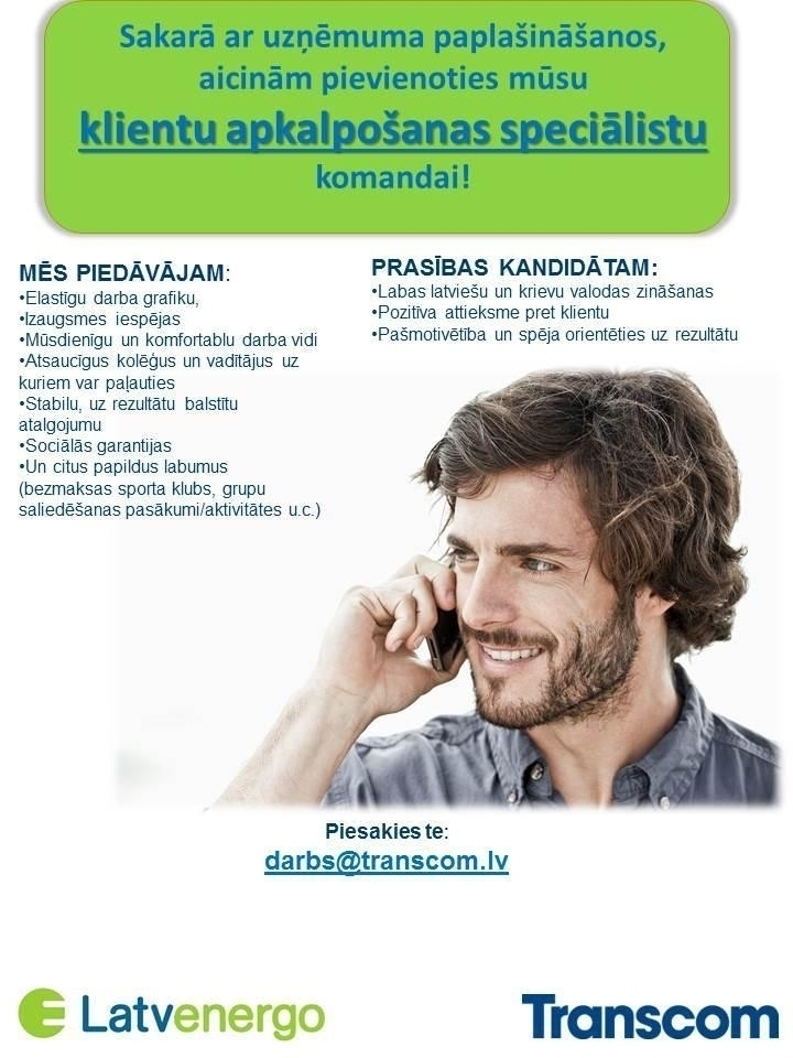 Transcom Worldwide Latvia, SIA Telekomunikācijas speciālists