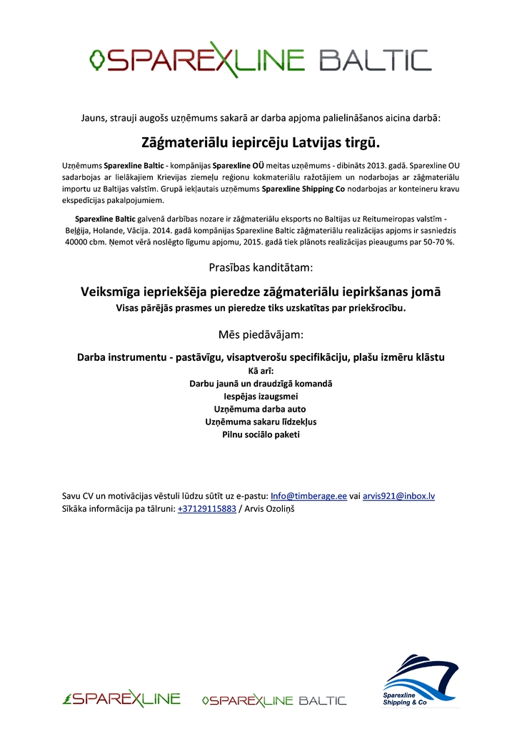 SPAREXLINE BALTIC, OÜ Zāģmateriālu iepircējs/-a (Latvijas tirgū)