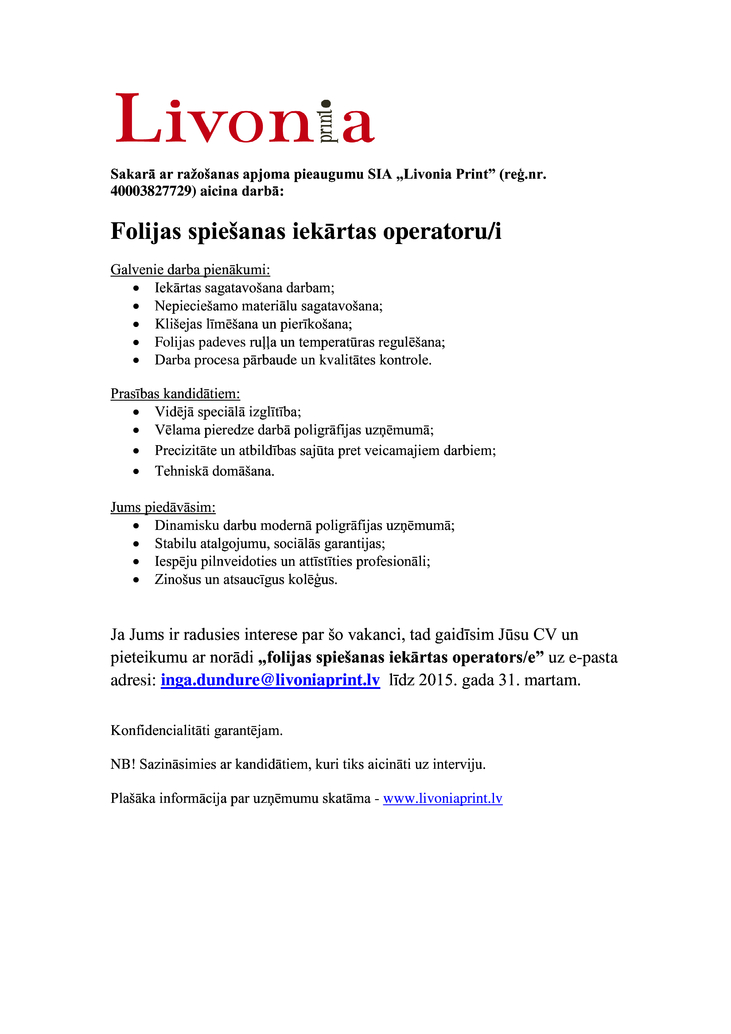Livonia Print, SIA Folijas spiešanas iekārtas operators/-e