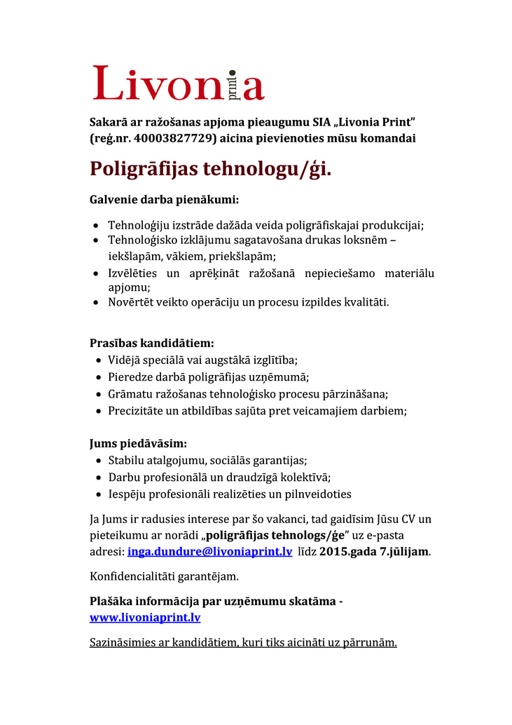 Livonia Print, SIA Poligrāfijas tehnologs/-ģe