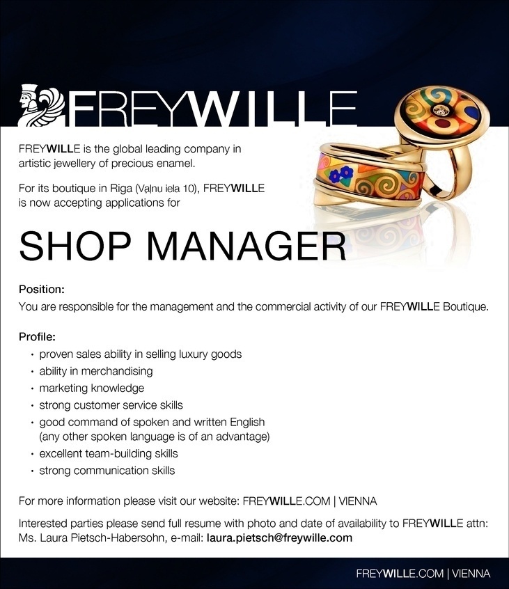 FREY WILLE Riga, SIA SHOP MANAGER