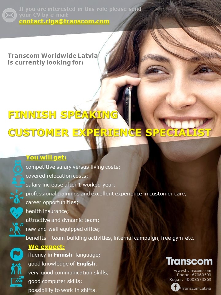 Transcom Worldwide Latvia, SIA Finnish speaking customer care specialist