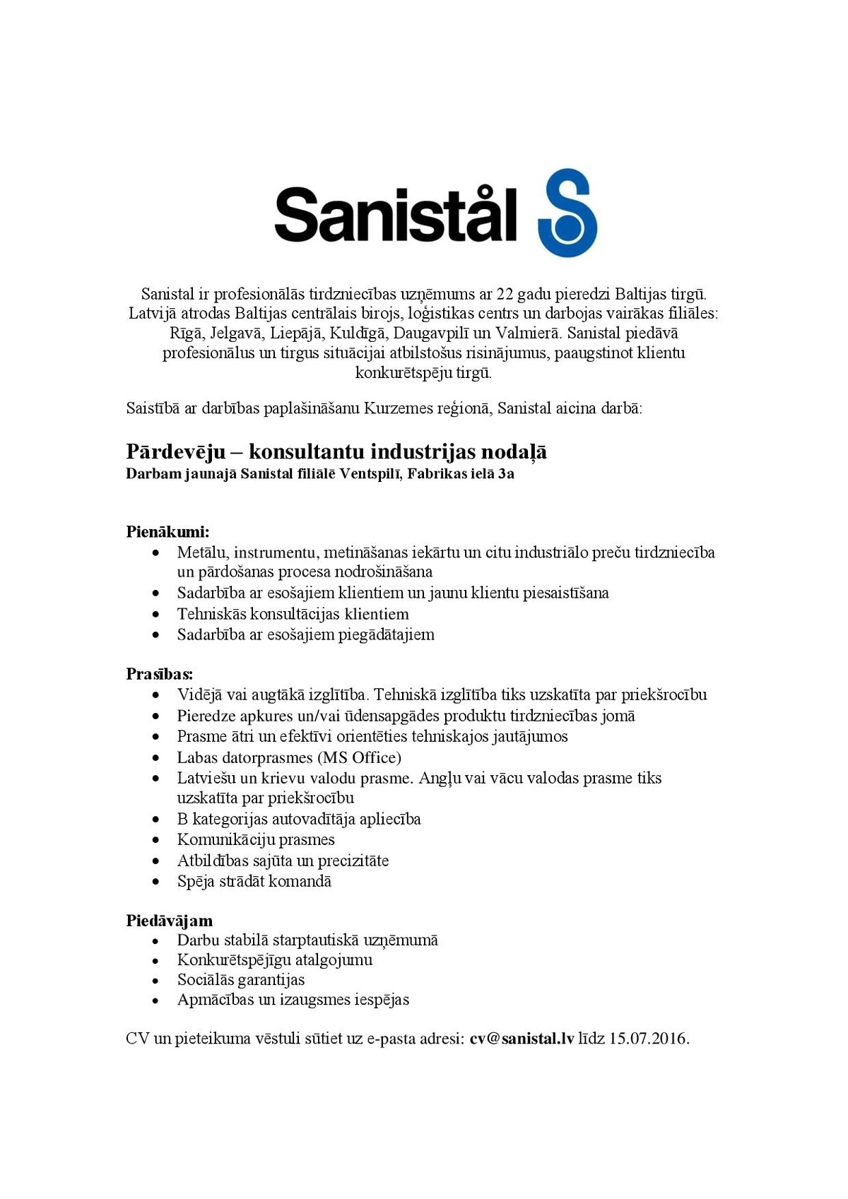 Sanistal, SIA Pārdevējs/-a – konsultants/-e industrijas nodaļā