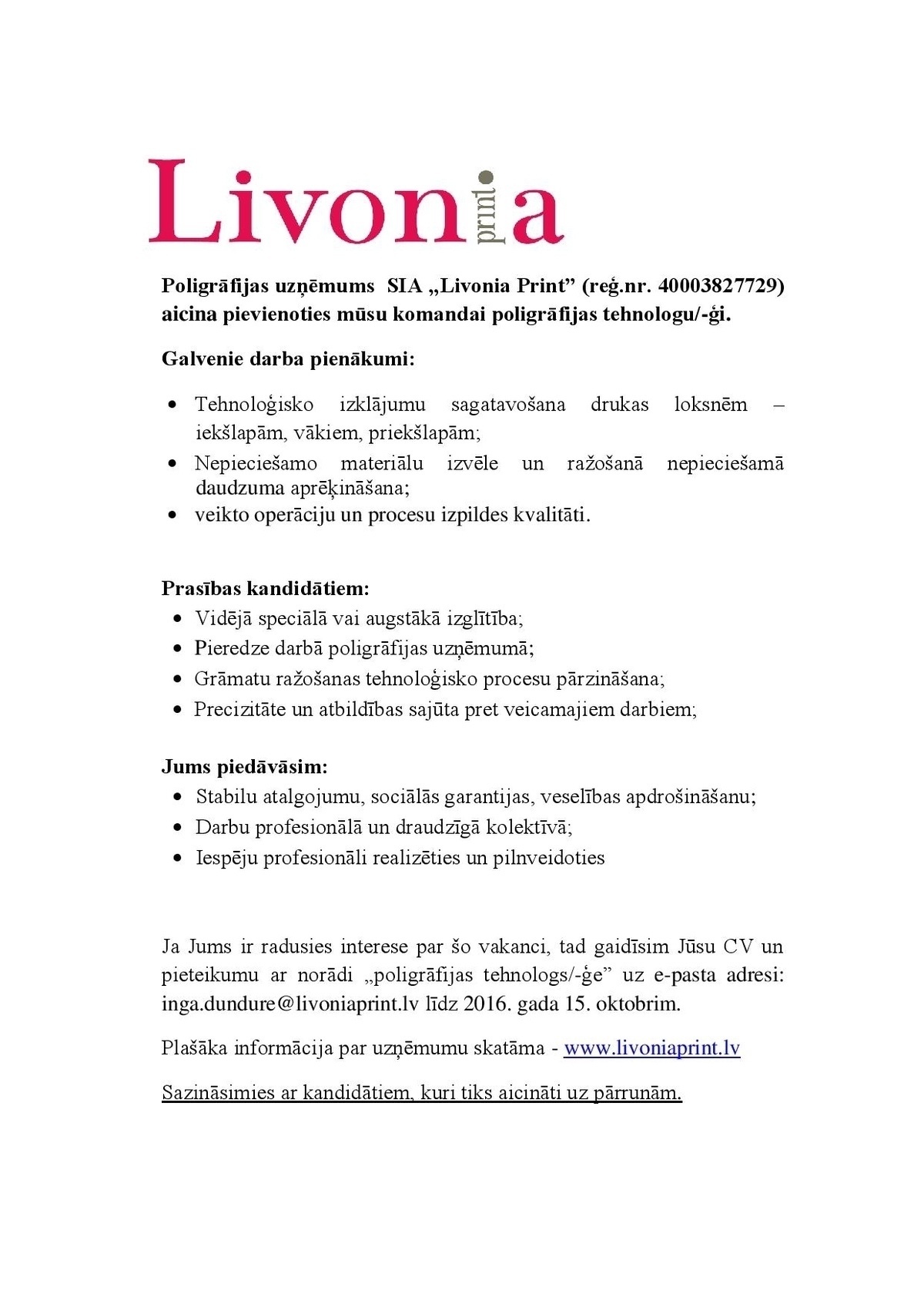 Livonia Print, SIA Poligāfijas tehnologs/-ģe