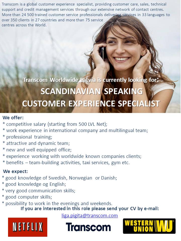 Transcom Worldwide Latvia, SIA Nordic speaking customer experience specialist