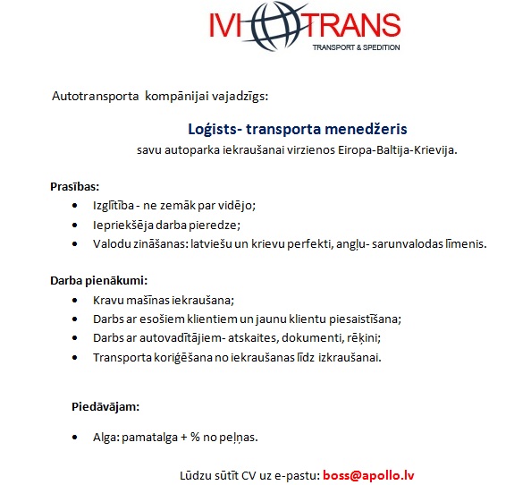 IVI TRANS, SIA Loģists/-e - transporta menedžeris/-e