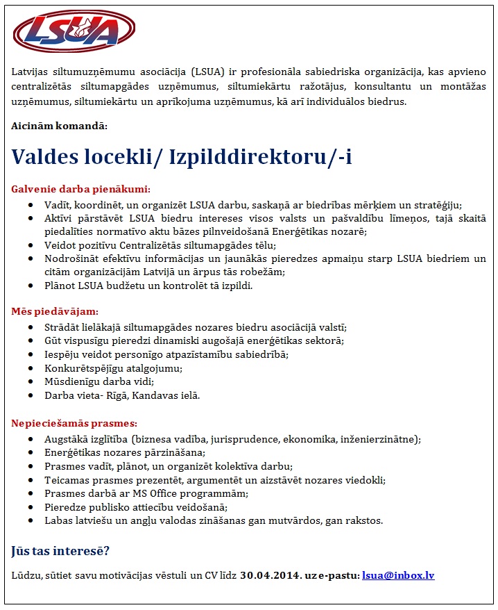 Latvijas Siltumuzņēmumu asociācija (LSUA) Valdes loceklis / Izpilddirektors/-e