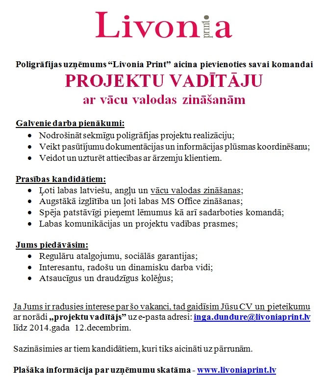 Livonia Print, SIA PROJEKTU VADĪTĀJS/-A ar VĀCU valodas zināšanām