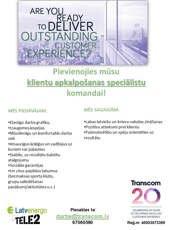 Transcom Worldwide Latvia, SIA Klientu apkalpošanas speciālists pa telefonu