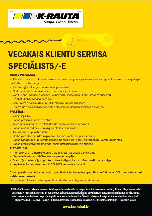 Kesko Senukai Latvia, AS Vecākais klientu servisa speciālists/-e 
