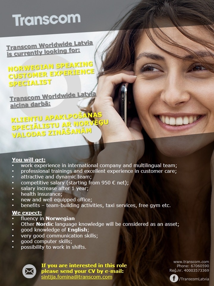 Transcom Worldwide Latvia, SIA Norwegian Speaking Customer Specialist 