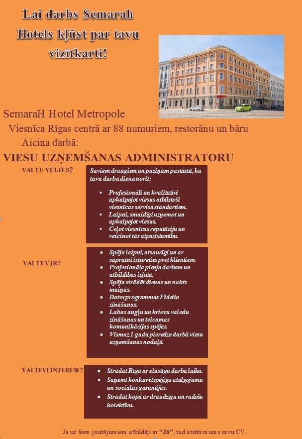 SEMARAH HOTEL MANAGEMENT, SIA Administrators/-e