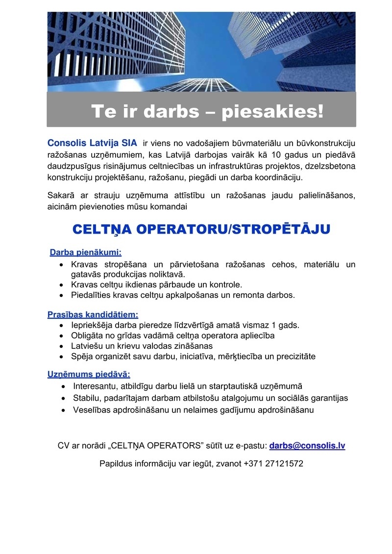 Consolis Latvija, SIA  Celtņa operators /-e