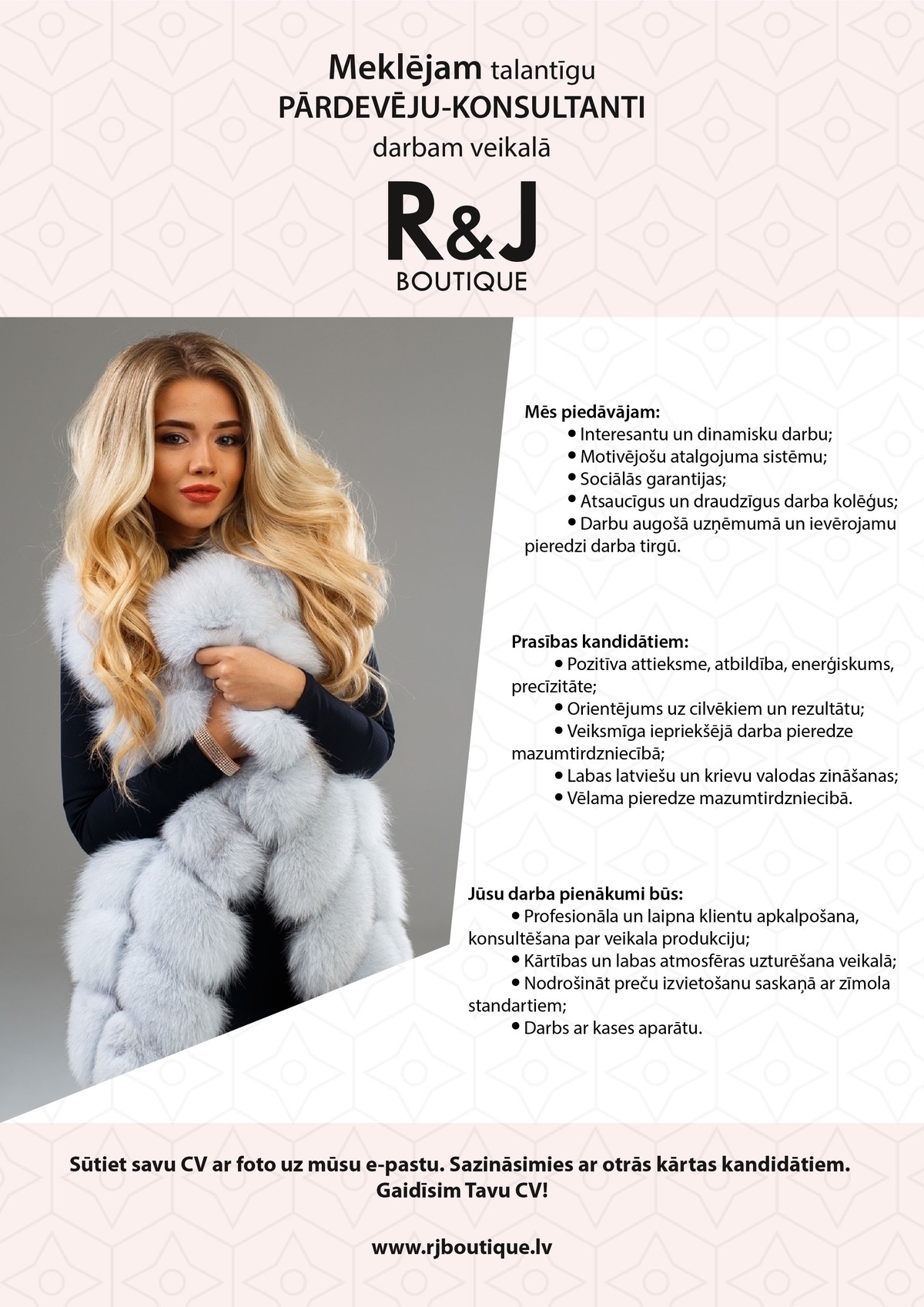 R & J Boutique, SIA Pārdevējs (-a)-konsultants (-e) T/C Riga Plaza, T/C Mols