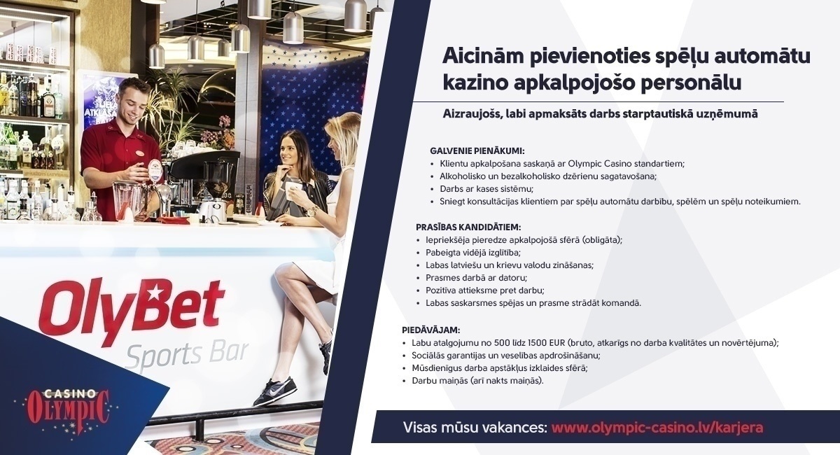 Olympic Casino Latvia, SIA Klientu apkalpotājs/-a spēļu automātu kazino Saldū