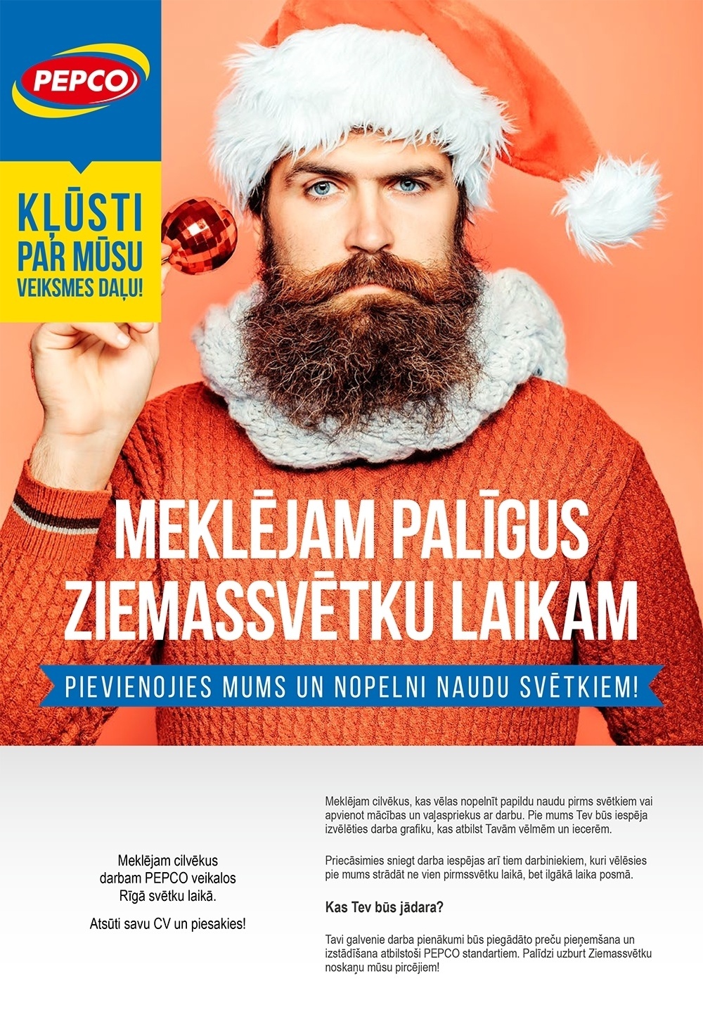 Pepco Latvia, SIA Palīgi/-dzes Ziemassvētku laikā (darbs noliktavā / preču izvietošana)