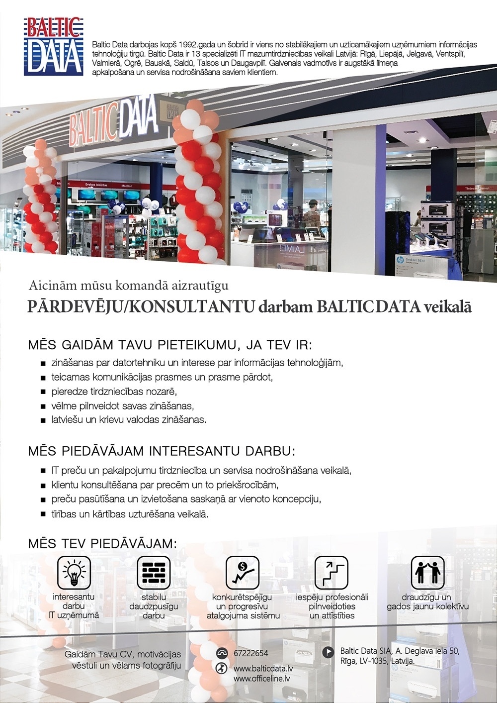 Baltic Data, SIA Pārdevējs/a - konsultants/e veikalā Talsos, t/c "Jāņa Centrs"