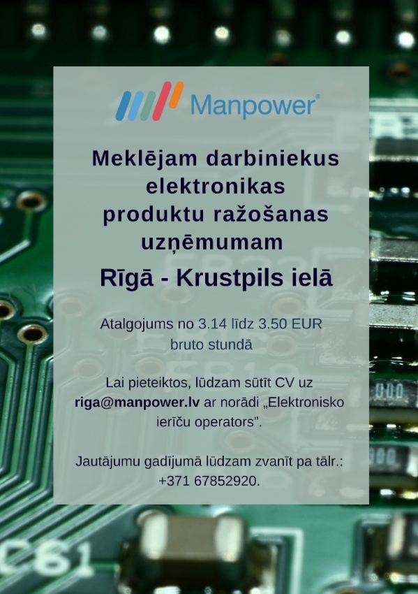 MANPOWER Elektronisko ierīču ražošanas operators/-e