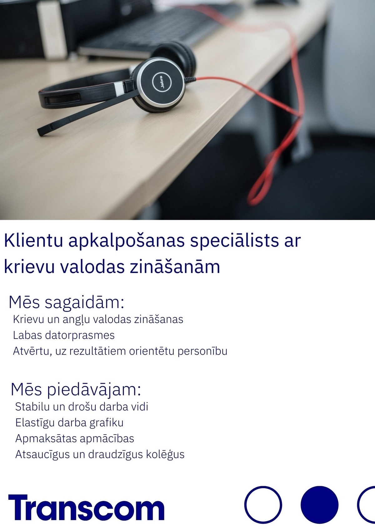Transcom Worldwide Latvia, SIA Klientu apkalpošanas speciālists /-e ar krievu valodas zināšanām