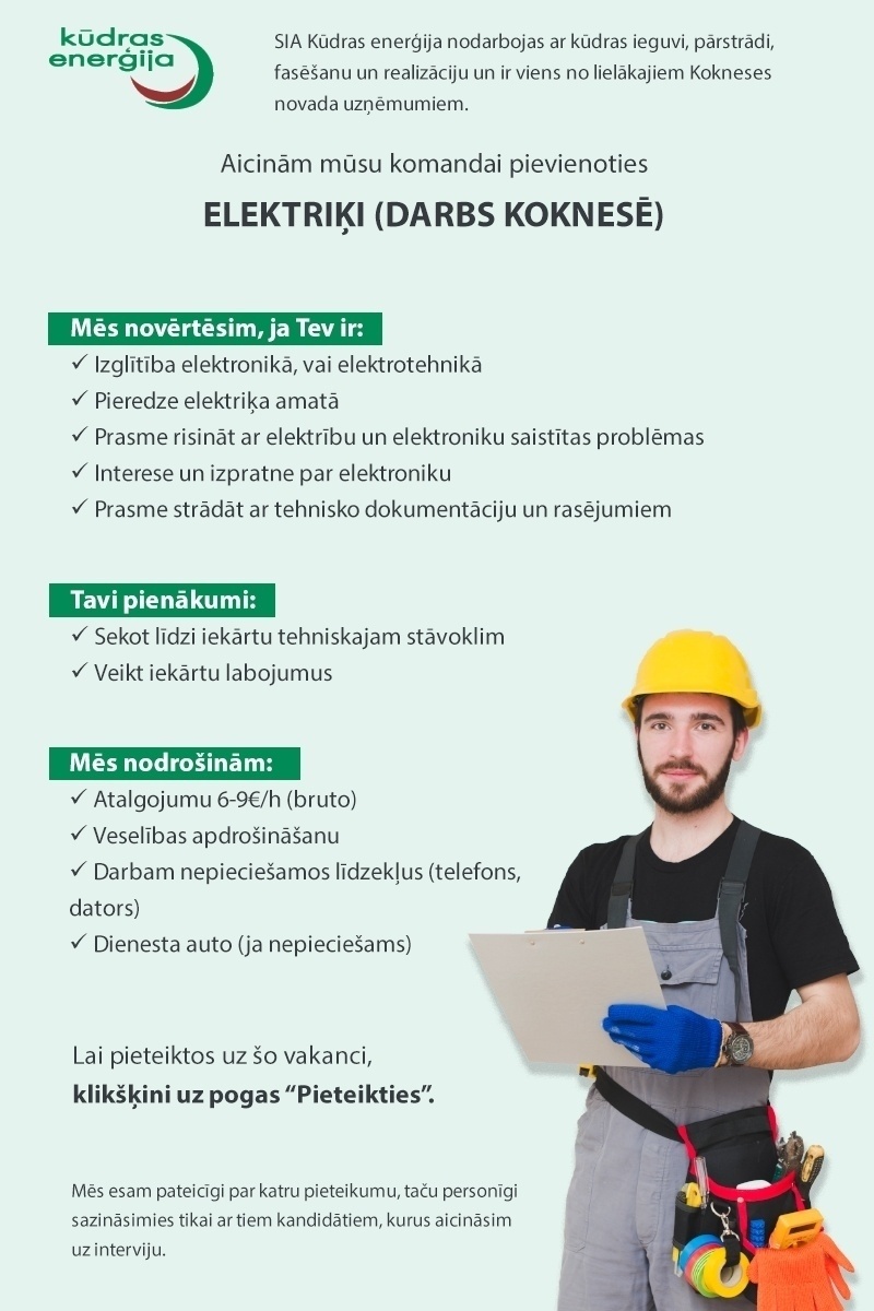 Kūdras Enerģija, SIA Elektriķis/-e (darbs Koknesē)