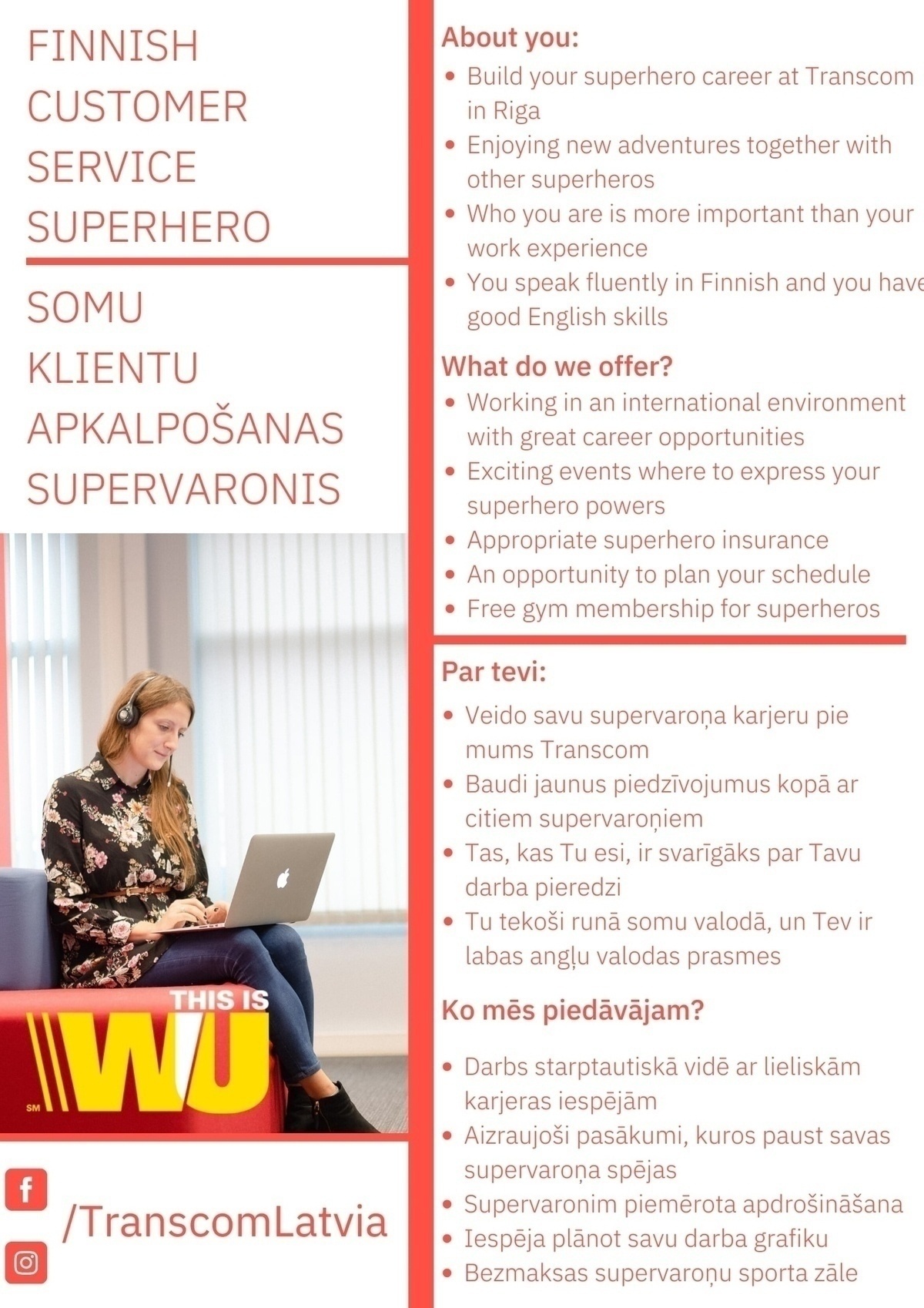 Transcom Worldwide Latvia, SIA Klientu apkalpošanas speciālists(-e) ar somu valodas zināšanām