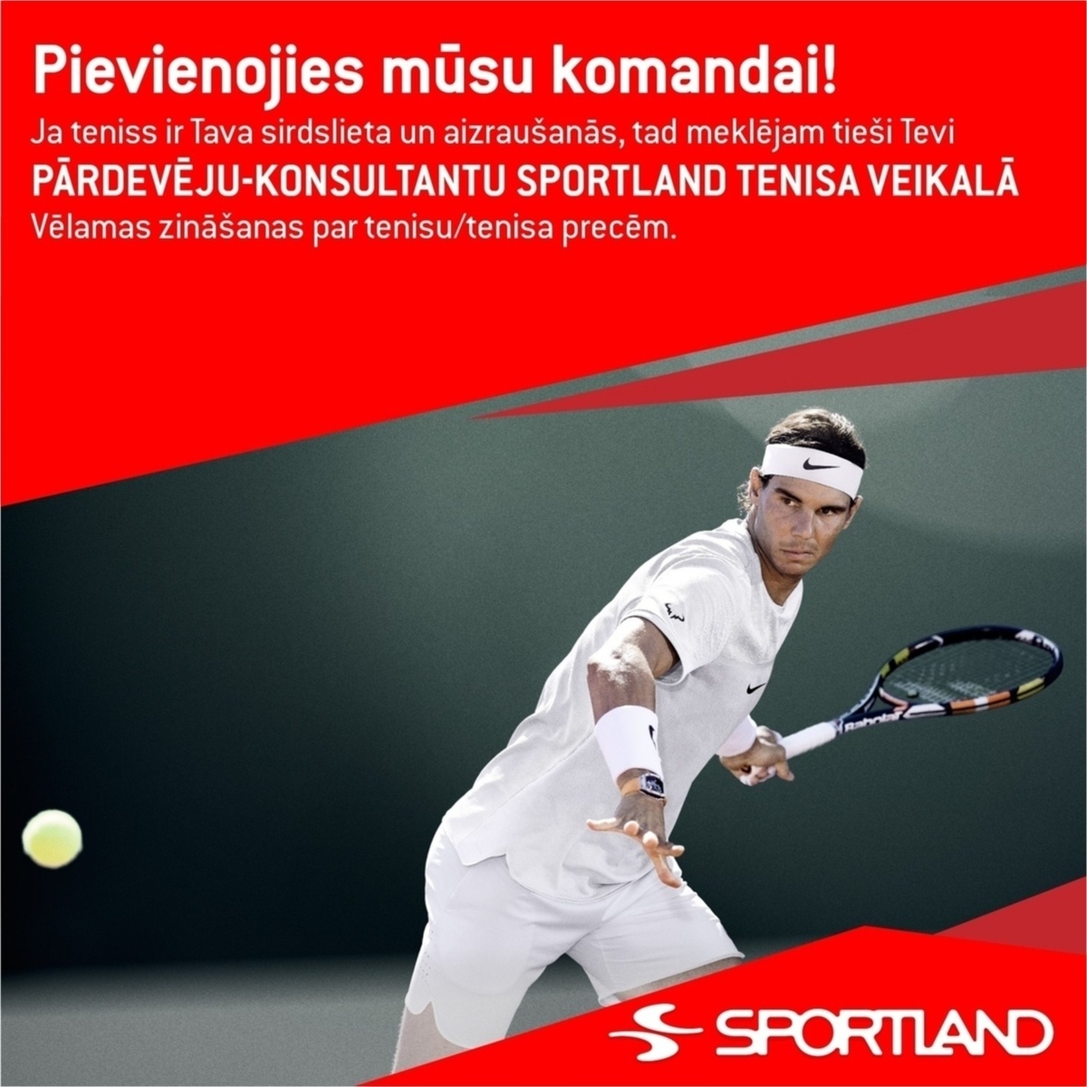 Sportland, SIA Pārdevējs/a - konsultants/e (Tenisa centrā "Lielupe")