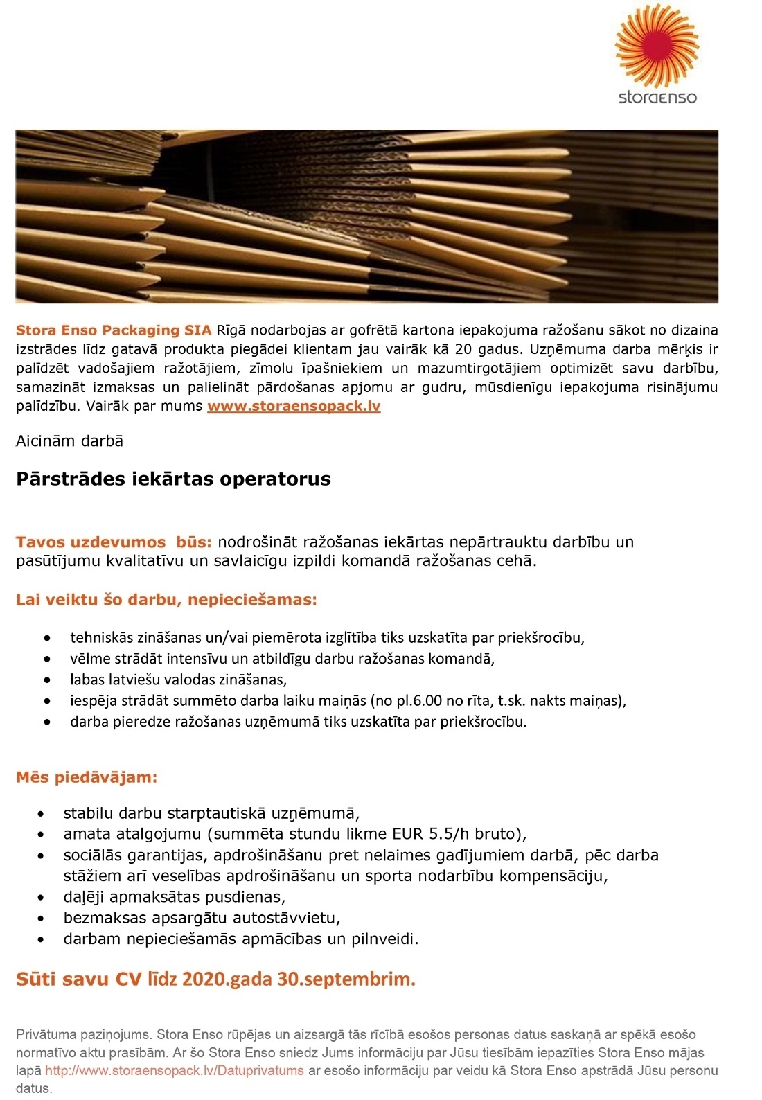 Stora Enso Packaging, SIA Pārstrādes iekārtas operatori/-es