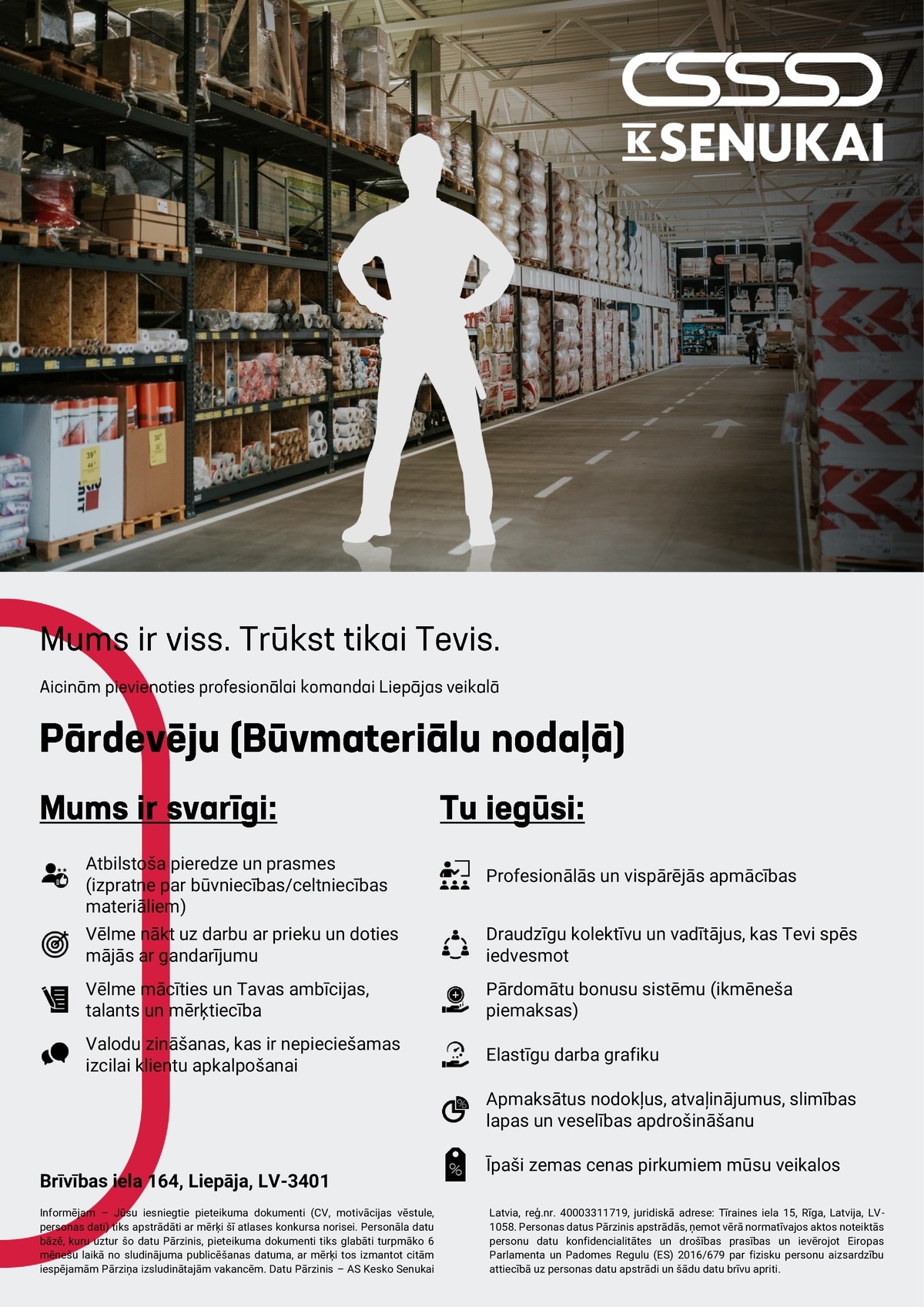 Kesko Senukai Latvia, AS Pārdevējs/-a (Būvmateriālu nodaļā) Liepājas veikalā