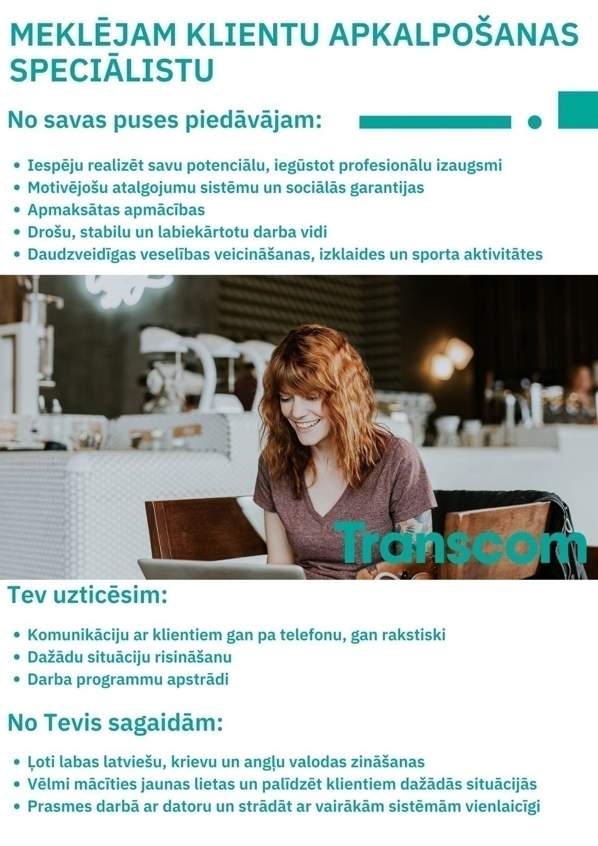 Transcom Worldwide Latvia, SIA Klientu apkalpošanas speciālists/-e Rīgā
