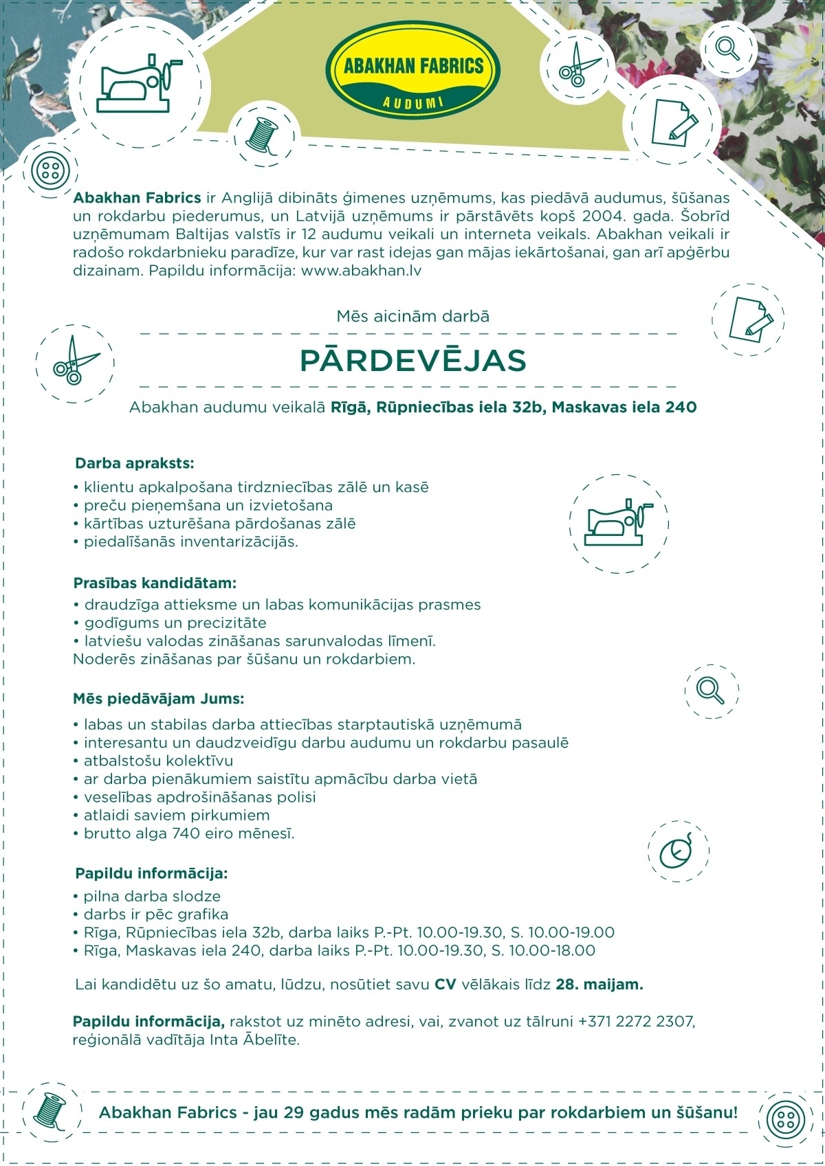 AS ABAKHAN FABRICS EESTI LATVIJAS FILIALE Pārdevēji/-as (Rūpniecības ielā 32b, Maskavas 240)