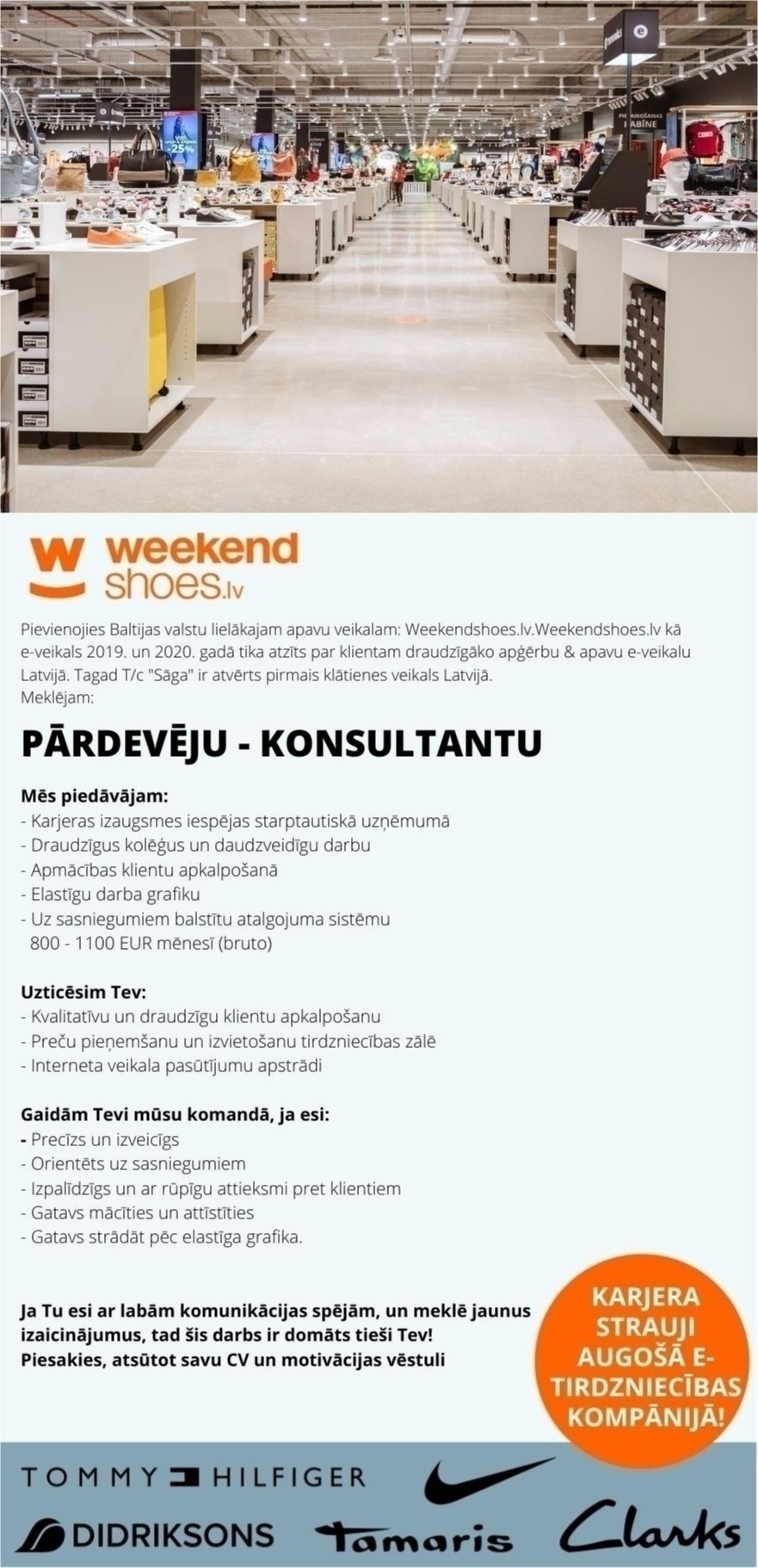 WEEKEND LATVIA, SIA Pārdošanas konsultants/-e - Lielākajam apavu veikalam Latvijā