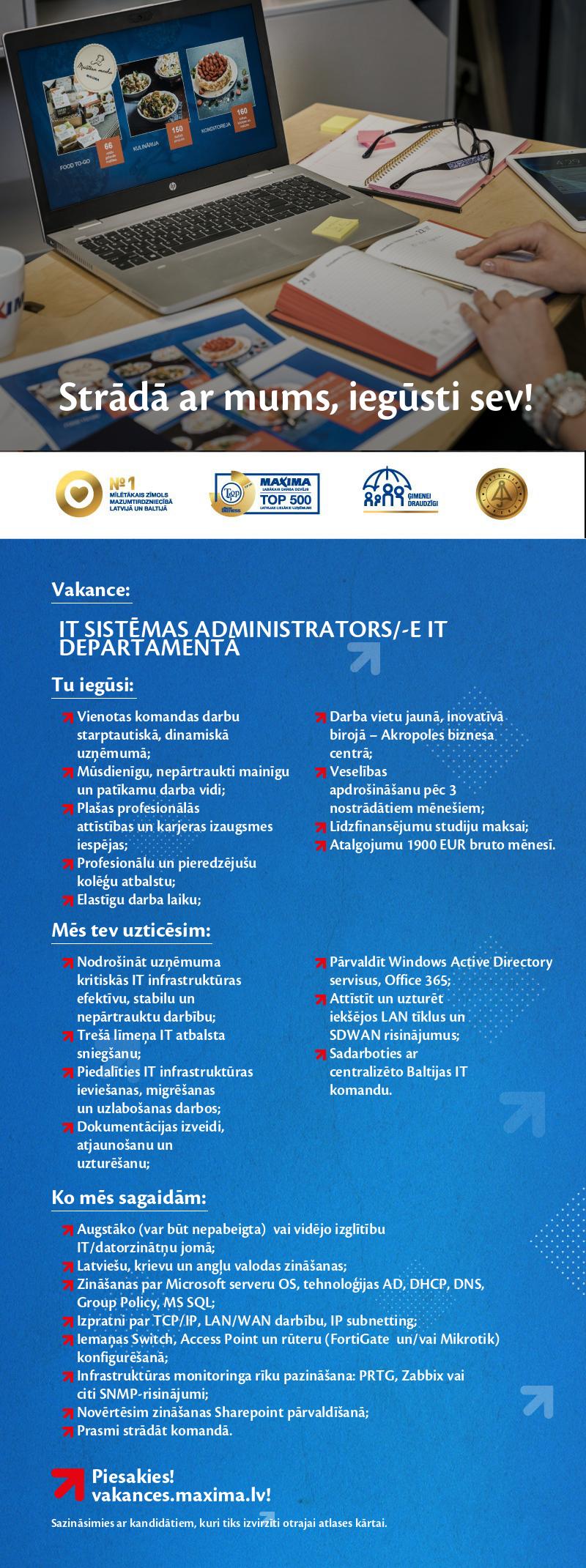 MAXIMA Latvija IT sistēmas administrators/-e