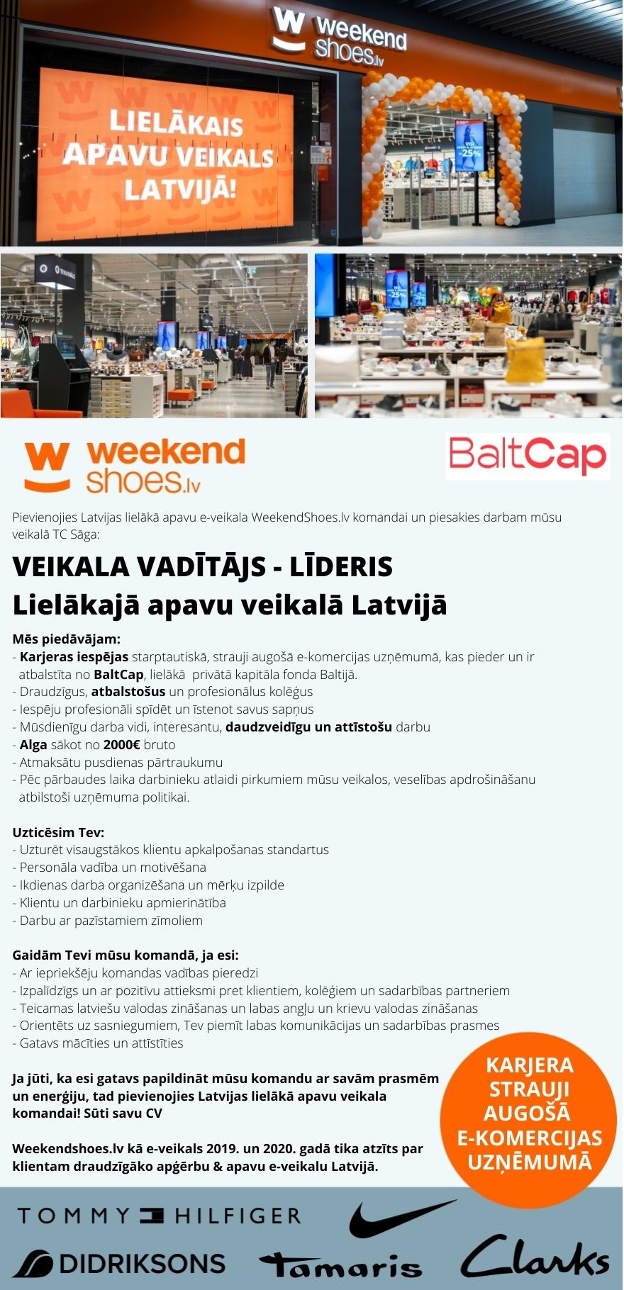 WEEKEND LATVIA, SIA Veikala vadītājs(-a) - līderis(-e) lielākajā apavu veikalā Latvijā