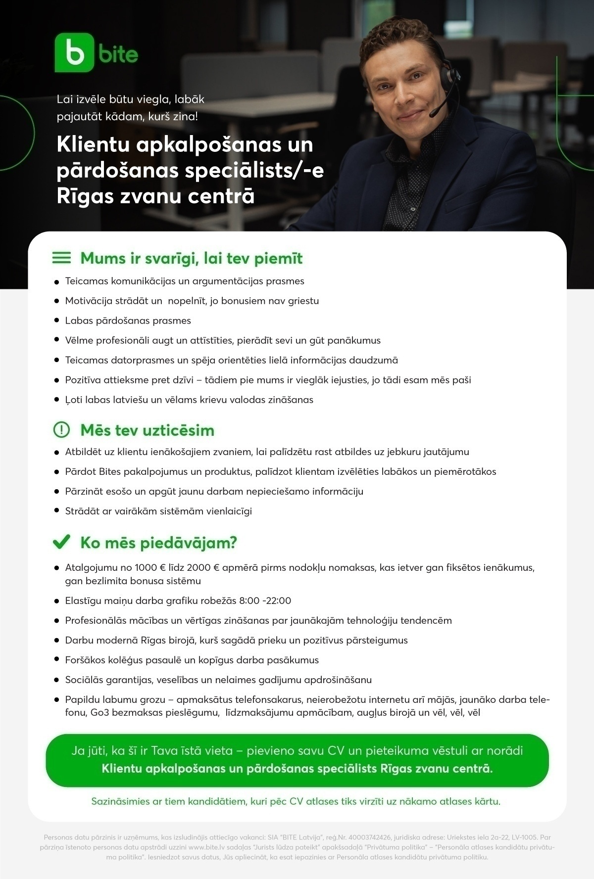 Bite Latvija, SIA Klientu apkalpošanas un pārdošanas speciālists/-e Rīgas zvanu centrā