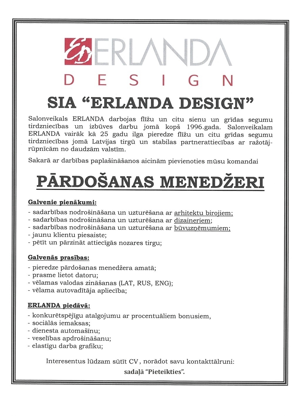 Erlanda Design, SIA Pārdošanas menedžeris/-e