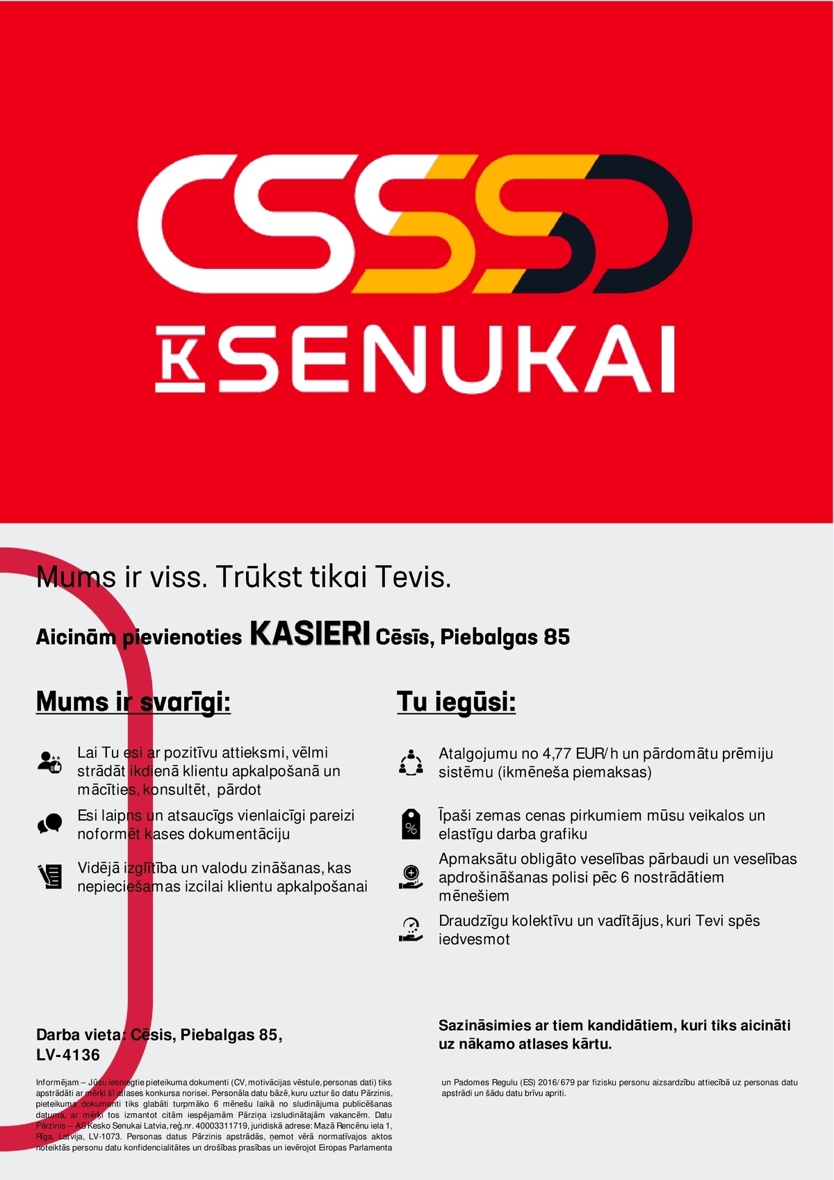 Kesko Senukai Latvia, AS Kasieris/-e