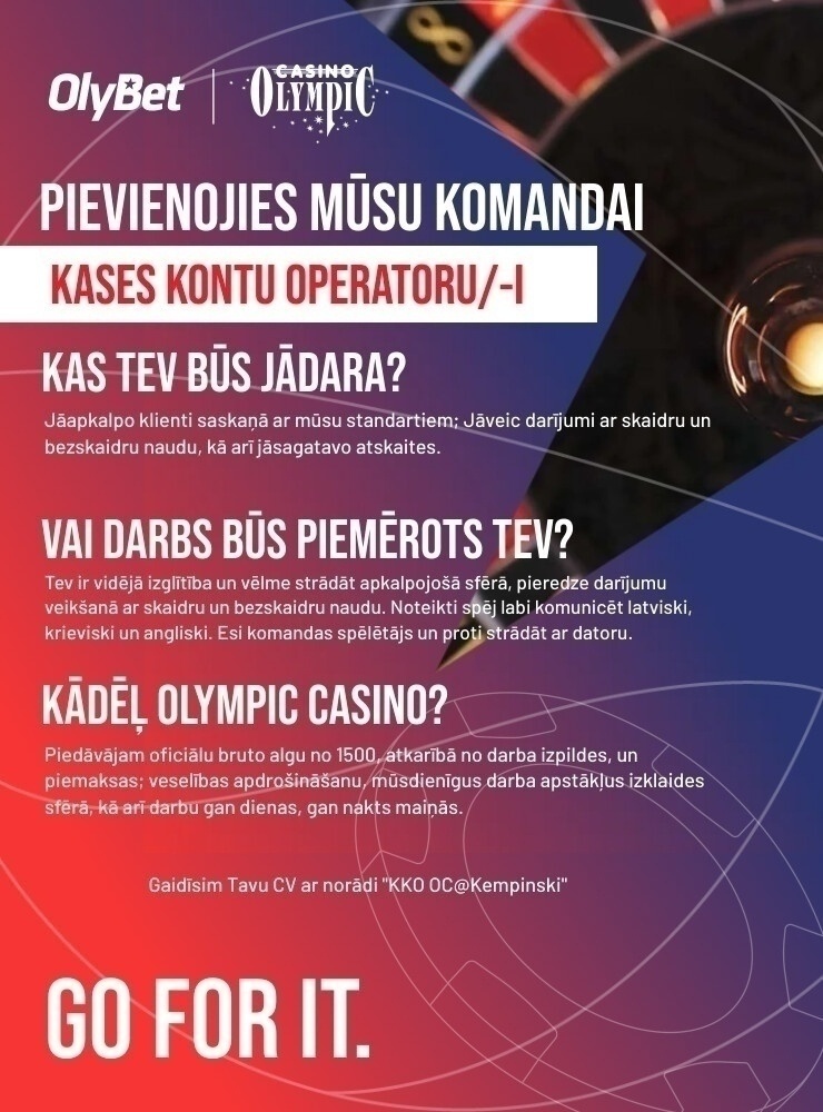 Olympic Casino Latvia, SIA Kasiere/-is "OC@KempinskiGrandHotel" Rīgā, Aspazijas 22