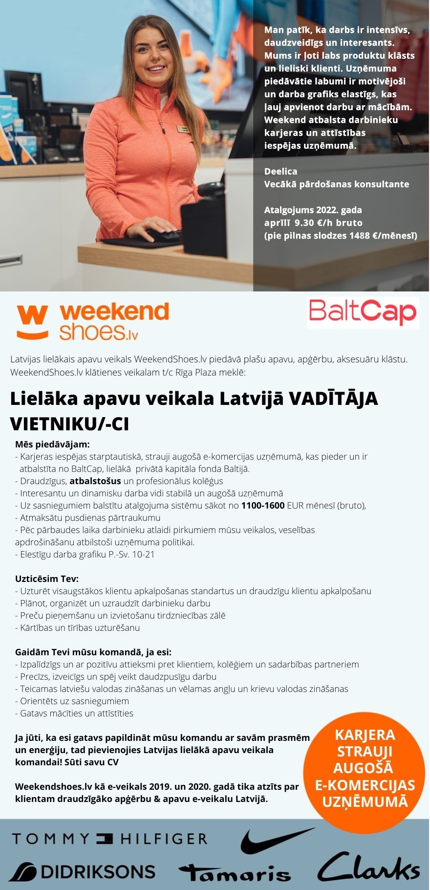 Weekend Eesti OÜ Lielāka apavu veikala Latvijā VADĪTĀJA VIETNIKU/-CI