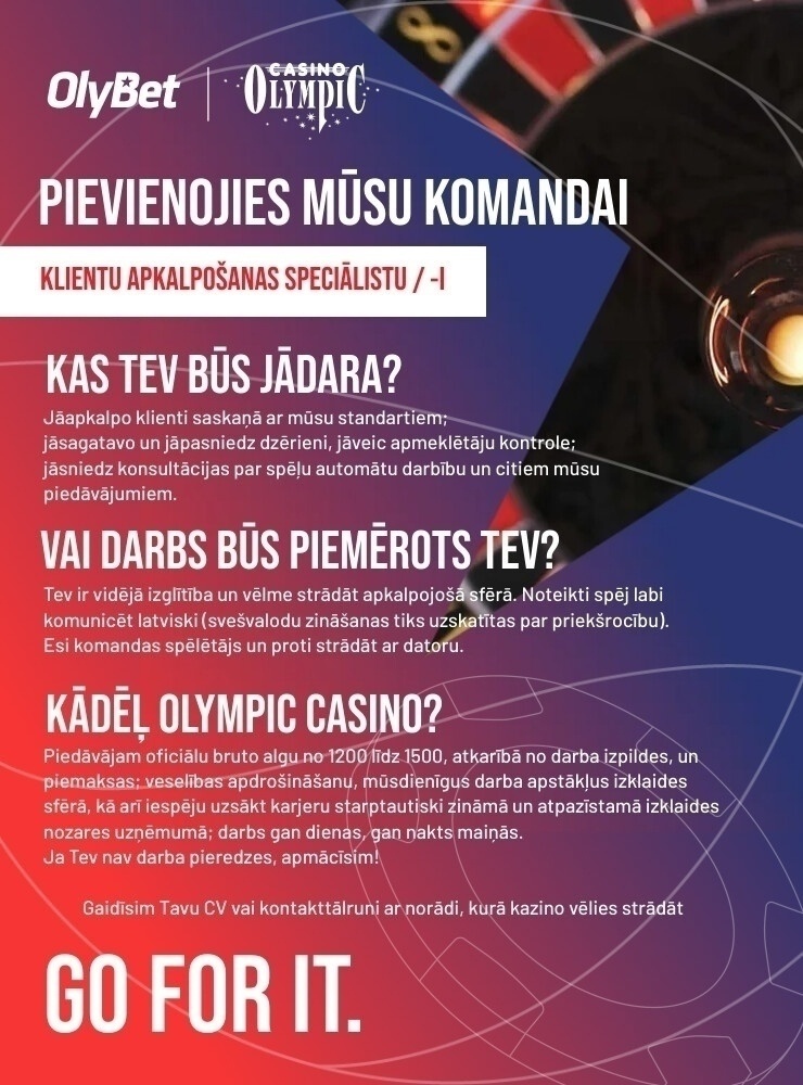 Olympic Casino Latvia, SIA Klientu apkalpošanas speciālists/-e "Olympic Casino" Rīgā, TC "Dole"