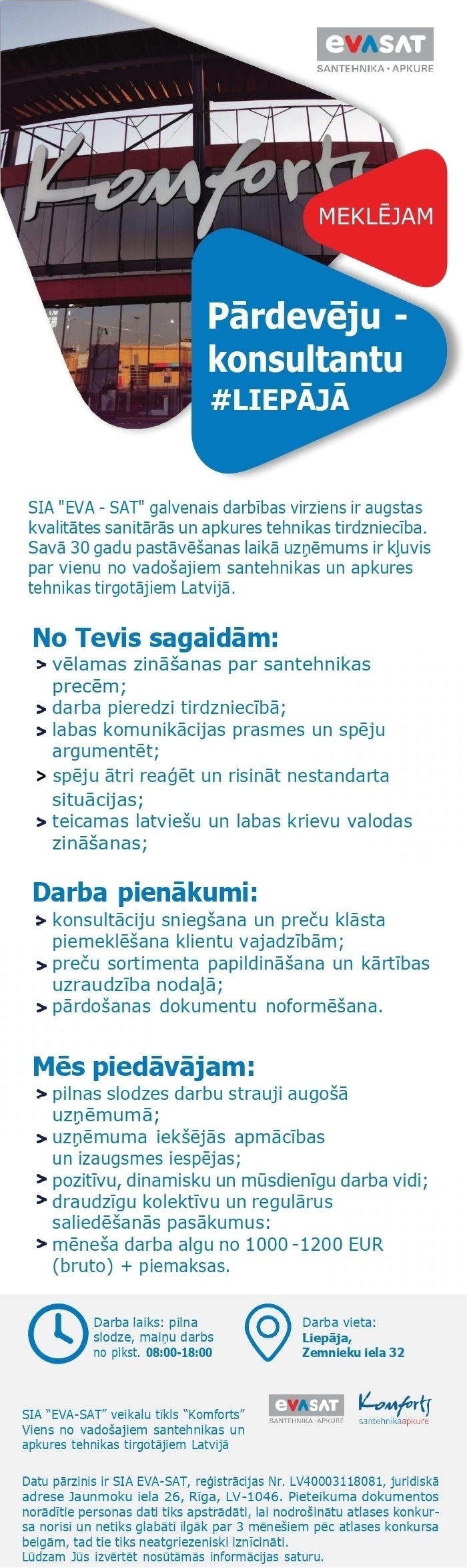 EVA-SAT, SIA Pārdevējs/-a - konsultants/-e Liepājā