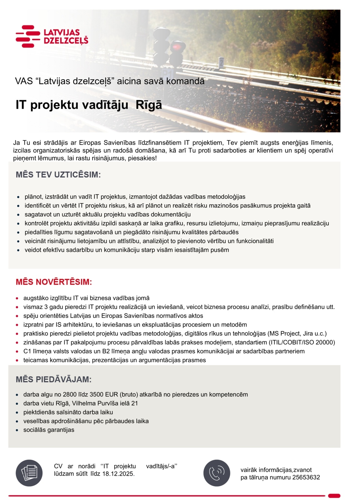 Latvijas dzelzceļš, VAS IT projektu vadītājs/-a