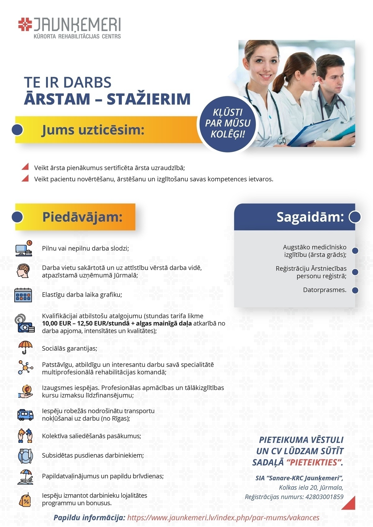 SANARE-KRC JAUNĶEMERI, SIA Ārsts/-e - stažieris/-e