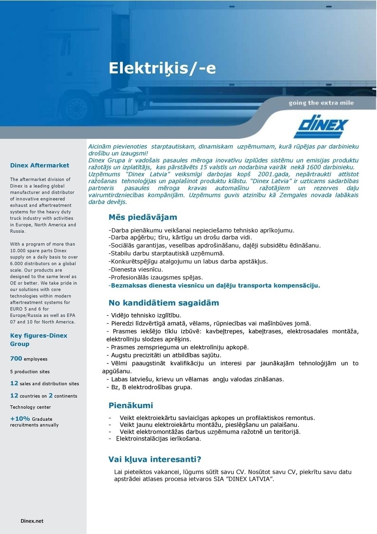 DINEX LATVIA, SIA Elektriķis/-e