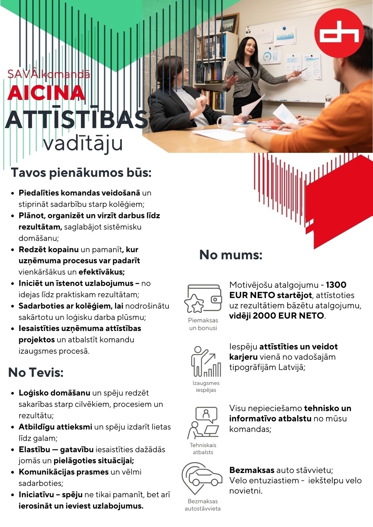 DARDEDZE HOLOGRĀFIJA, SIA Attīstības vadītājs/-a