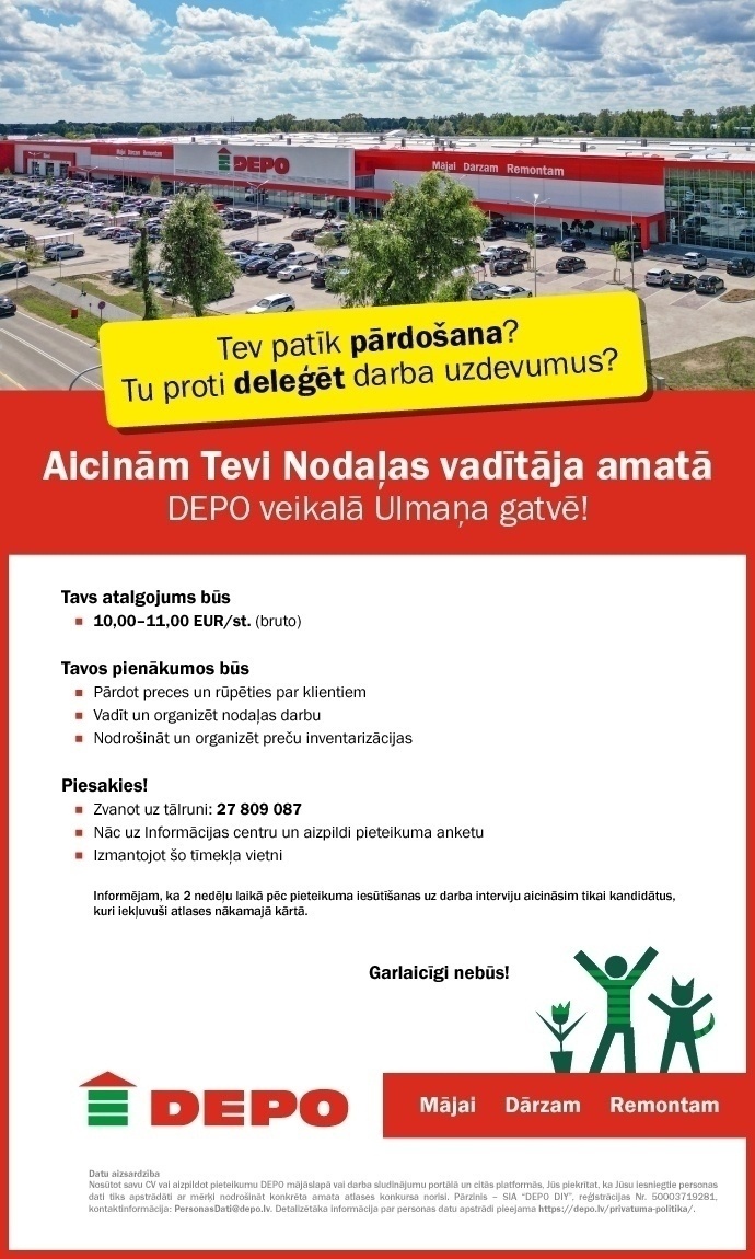 DEPO DIY, SIA Nodaļas vadītājs/-a Ulmaņa gatvē