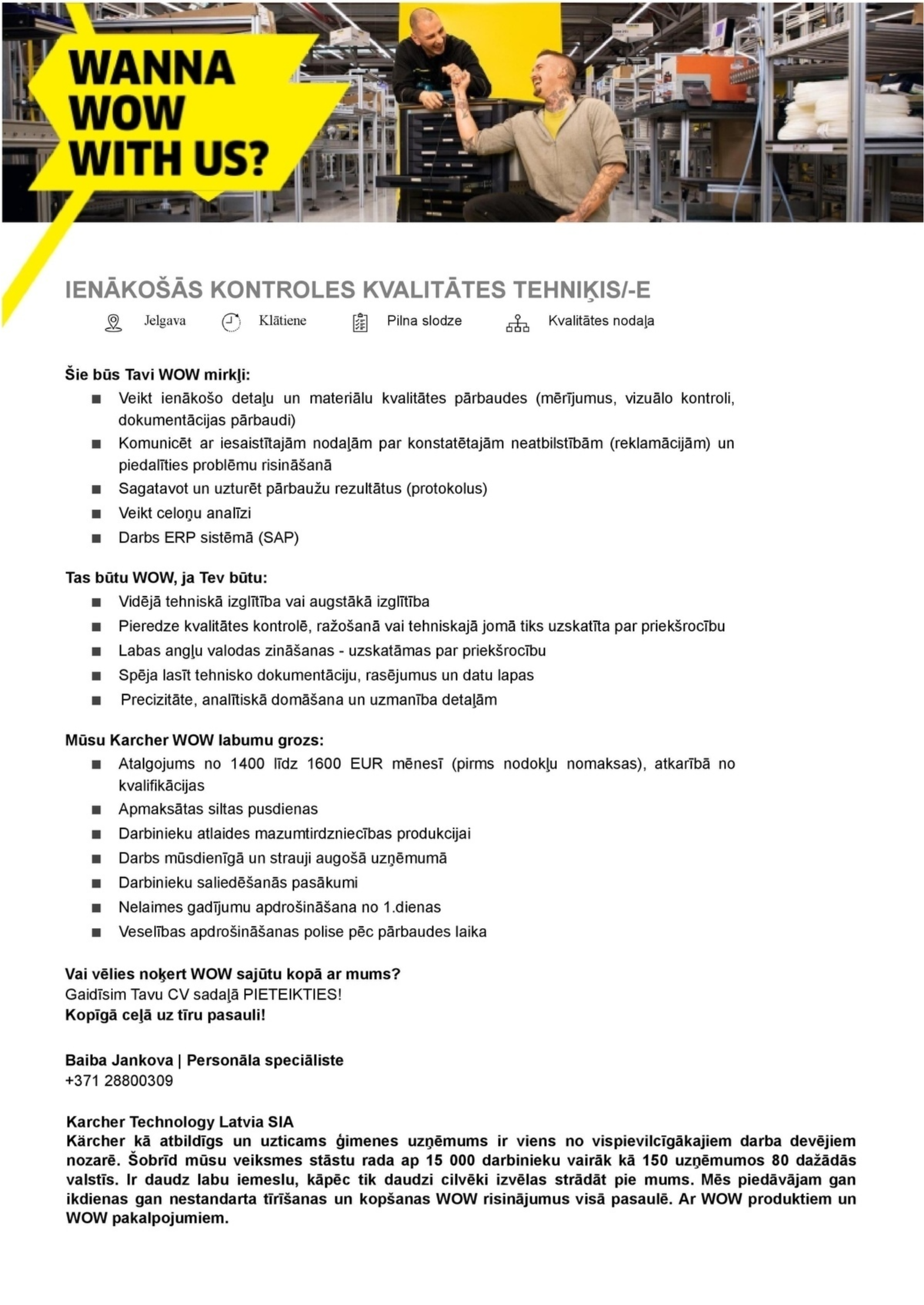 Karcher Technology Latvia, SIA Ienākošās kontroles kvalitātes tehniķis/-e