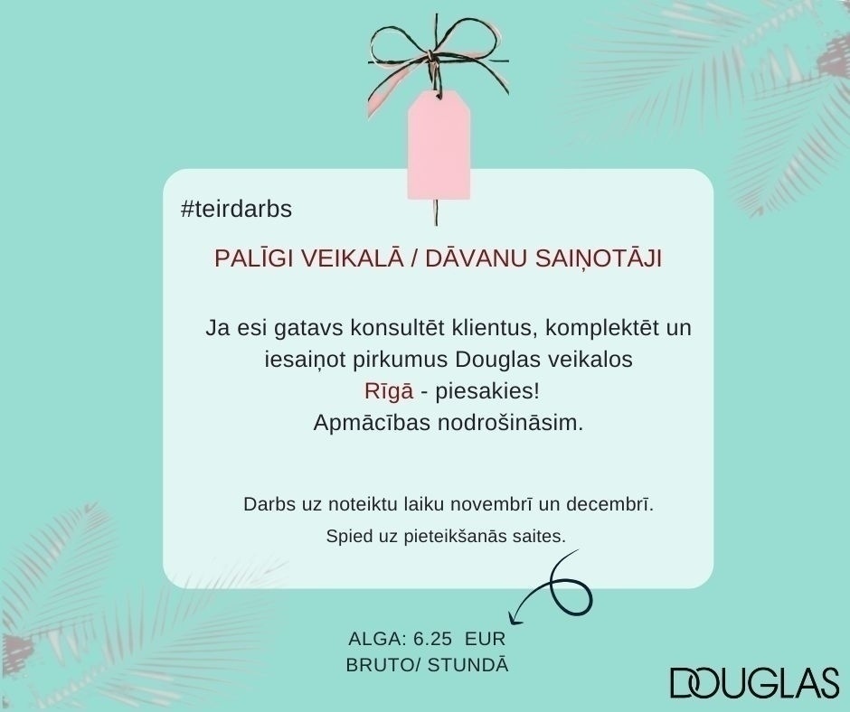 SAS "Manpower Lit" filiāle "Manpower Lit" Palīgs/-dze veikalā / dāvanu saiņotājs/-a