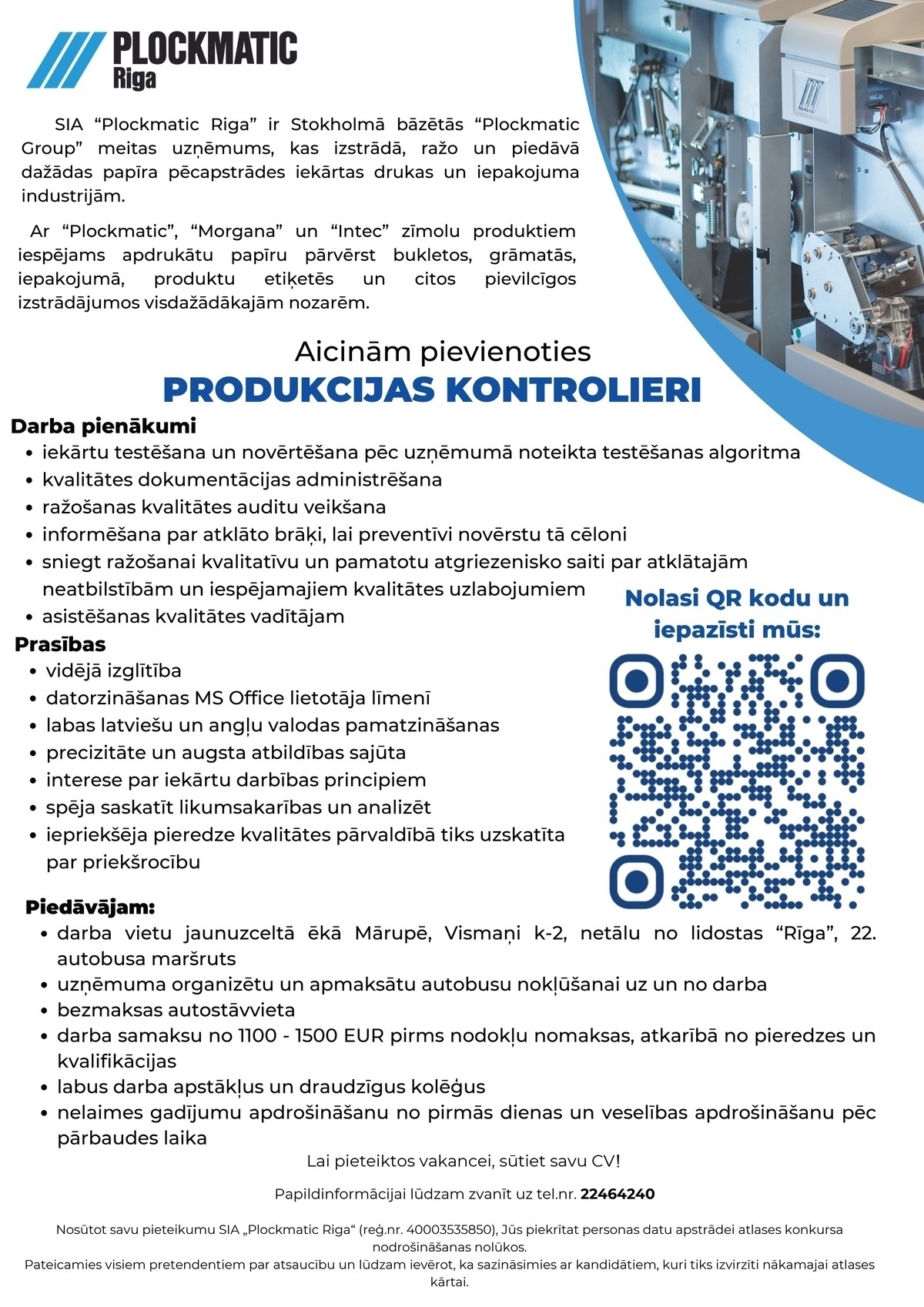 PLOCKMATIC RIGA, SIA Produkcijas kontrolieris/-e
