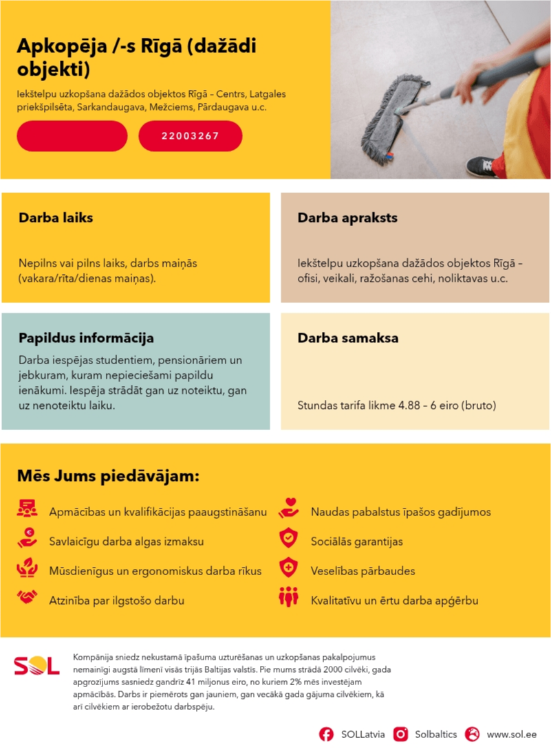 SOL BALTICS OU Latvijas filiāle Apkopēja /-s Rīgā (dažādi objekti)