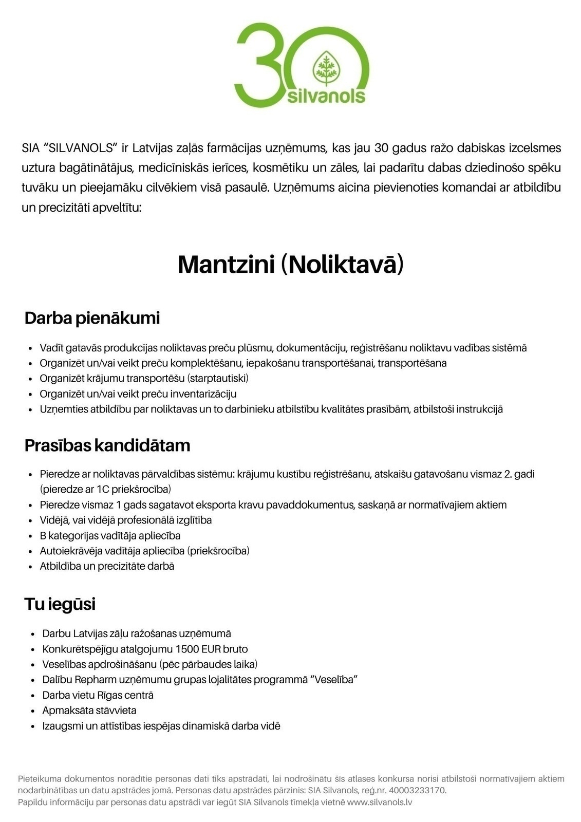 SILVANOLS, SIA Mantzinis/-e (noliktavā)